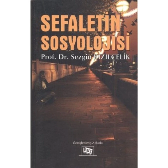 Sefaletin Sosyolojisi - Sezgin Kızılçelik