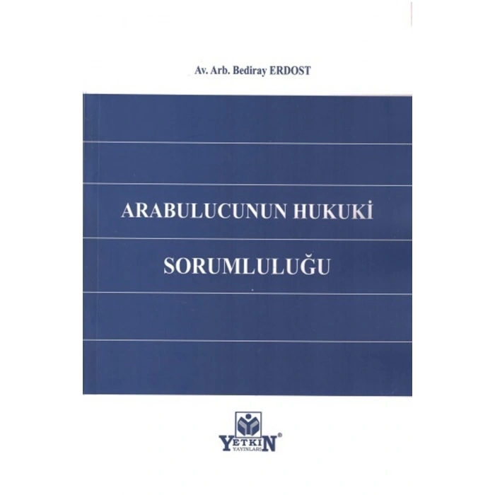 Arabulucunun Hukukî Sorumluluğu