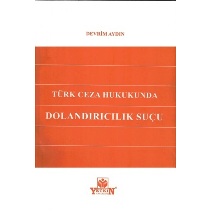 Türk Ceza Hukukunda Dolandırıcılık Suçu