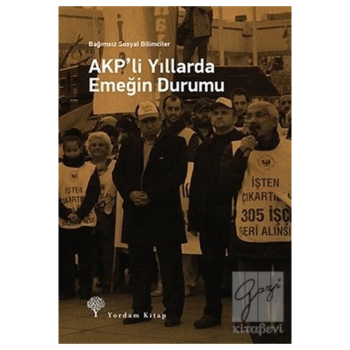 AKPli Yıllarda Emeğin Durumu