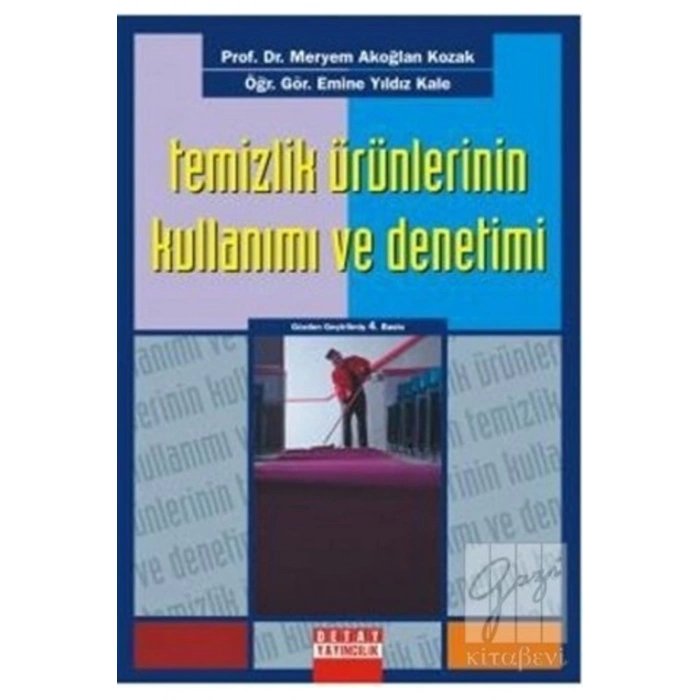 Temizlik Ürünlerinin Kullanimi Ve Denetimi