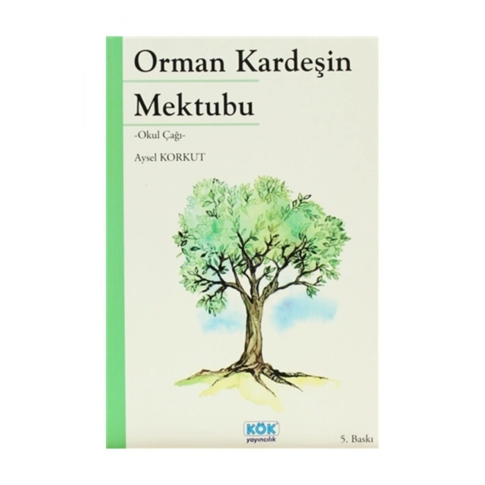 Orman Kardeşin Mektubu