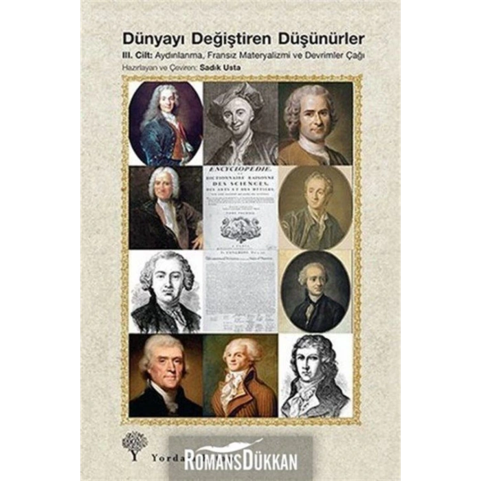 Dünyayı Değiştiren Düşünürler 3. Cilt & Aydınlanma, Fransız Materyalizmi Ve Devrimler Çağı