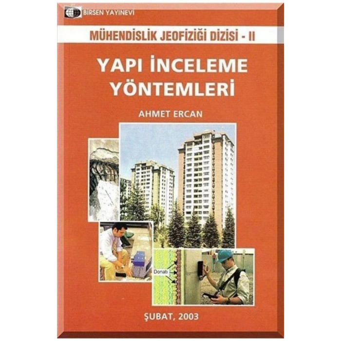 Yapı Inceleme Yöntemleri / Mühendislik Jeofiziği Dizisi - Iı