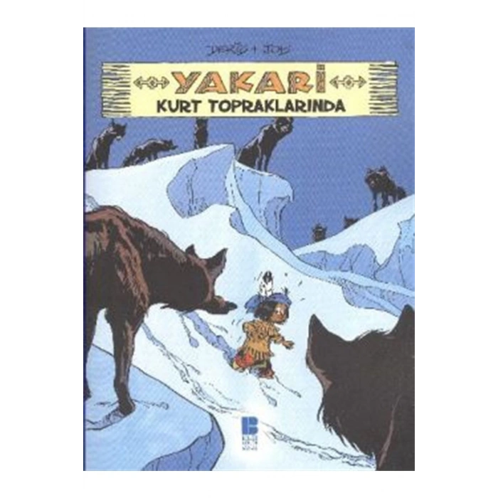Yakari Kurt Topraklarında 5