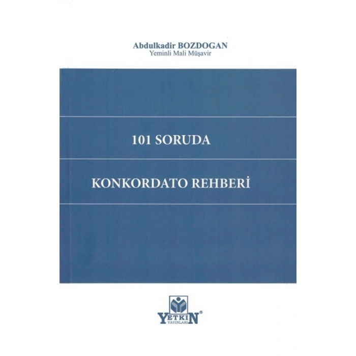 101 Soruda Konkordato Rehberi