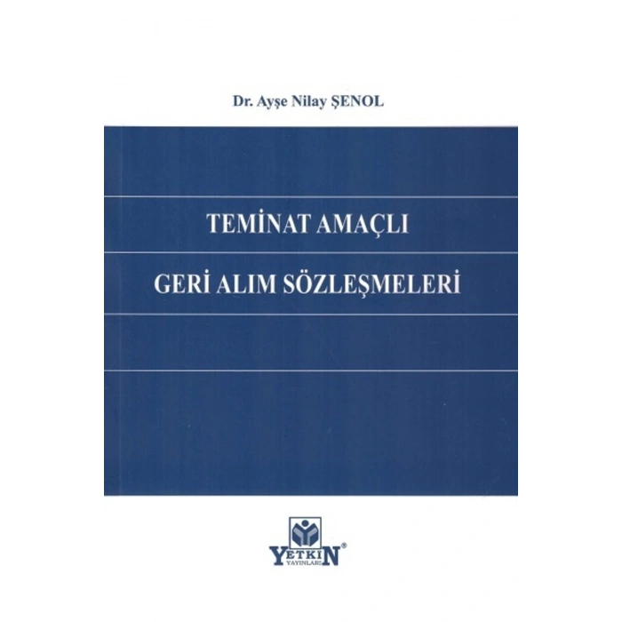 Teminat Amaçlı Geri Alım Sözleşmeleri