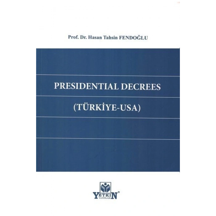 Presidential Decrees ( Türkiye - Usa )