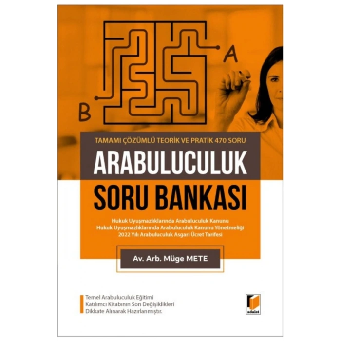 Arabuluculuk Soru Bankası Tamamı Çözümlü Teorik Ve Pratik 470 Soru Müge Mete