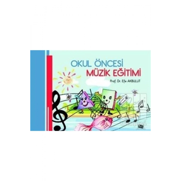 Okul Öncesi Müzik Eğitimi-efe Akbulut
