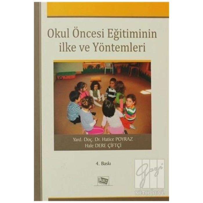 Okul Öncesi Eğitiminin Ilke Ve Yöntemleri-hatice Poyraz