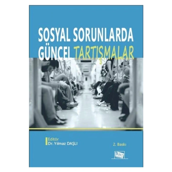 Sosyal Sorunlarda Güncel Tartışmalar - Kolektif