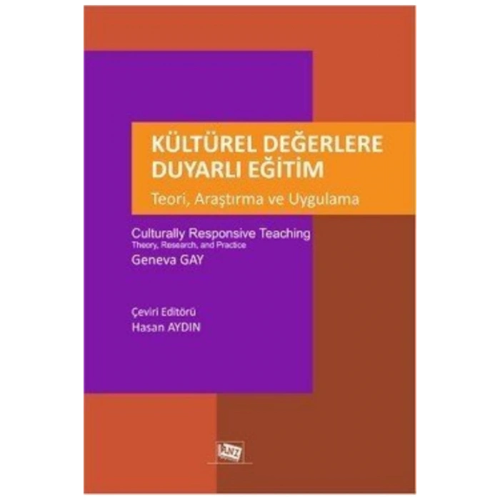Kültürel Değerlere Duyarlı Eğitim - Teori, Araştırma Ve Uygulama-