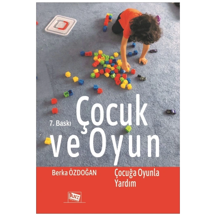 Çocuk Ve Oyun - Berka Özdoğan 9786051704111