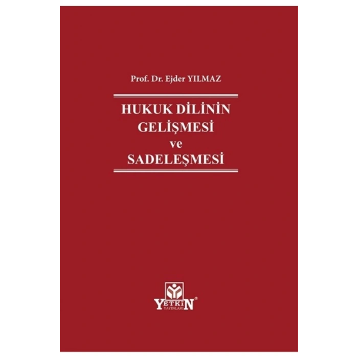 Hukuk Dilinin Gelişmesi Ve Sadeleşmesi