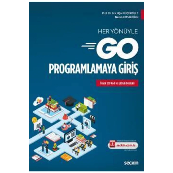 Her Yönüyle Go Programlamaya Giriş