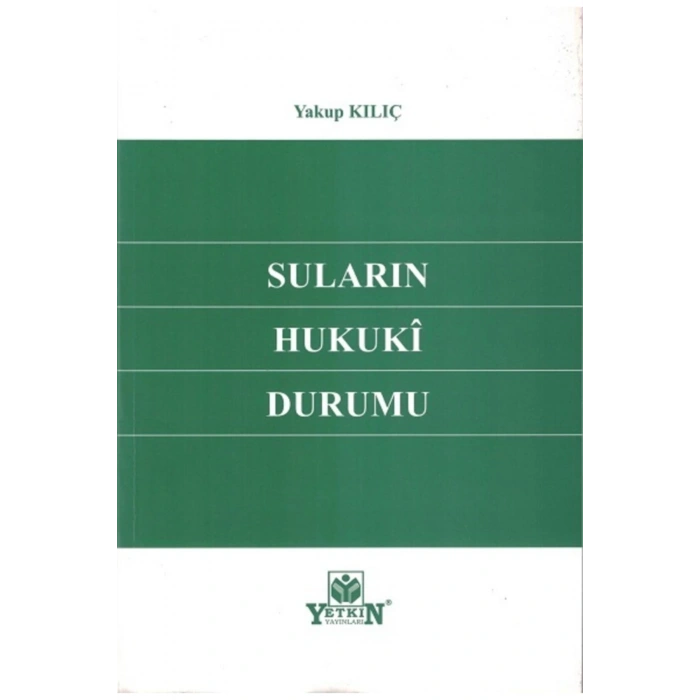 Suların Hukuki DurumuYakup Kılıç