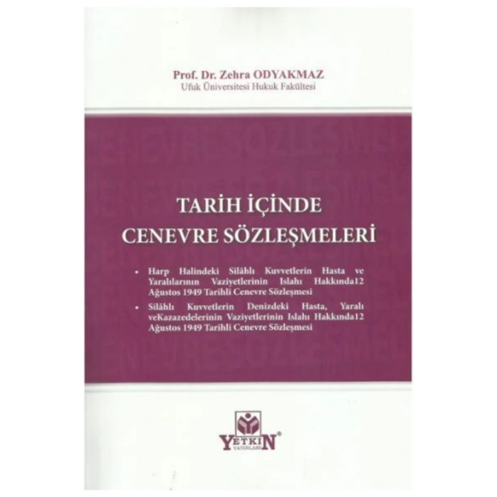 Tarih Içinde Cenevre Sözleşmeleri-zehra Odyakmaz
