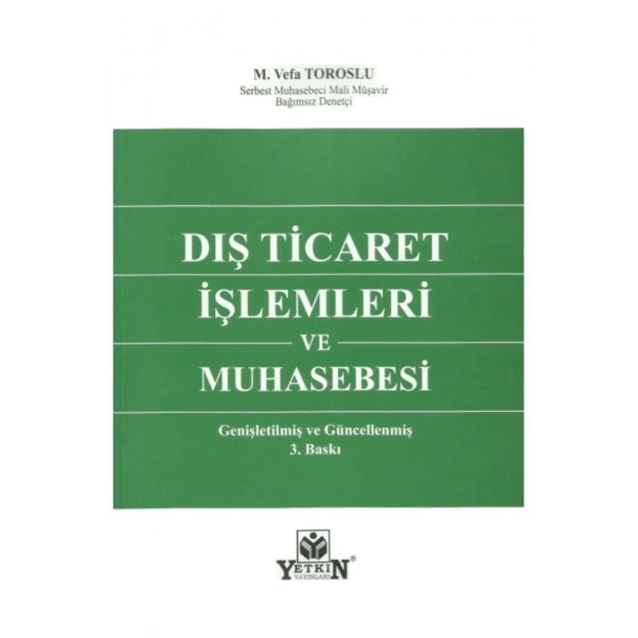 Dış Ticaret Işlemleri Ve Muhasebesi-m. Vefa Toroslu