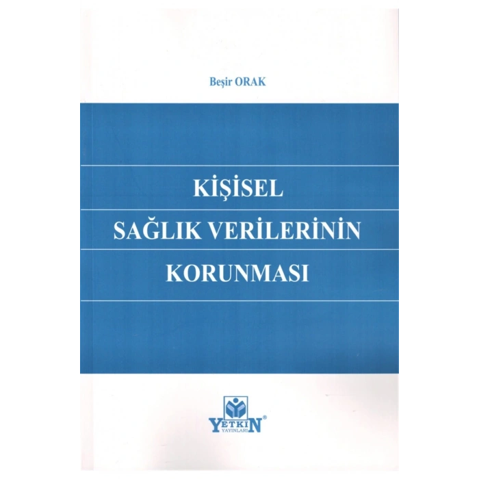 Kişisel Sağlık Verilerinin Korunması-beşir Orak