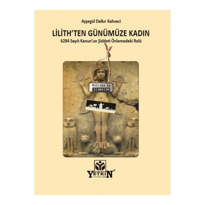 Lilithten Günümüze Kadın-ayşegül Dalkır Kahveci