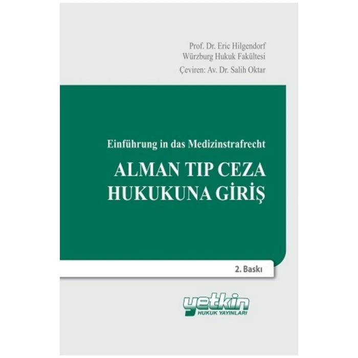 Alman Tıp Ceza Hukukuna Giriş-salih Oktar, Eric Hilgendorf