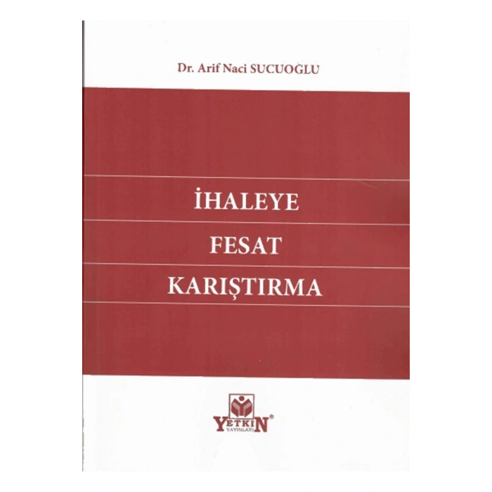 Ihaleye Fesat Karıştırma-arif Naci Sucuoğlu