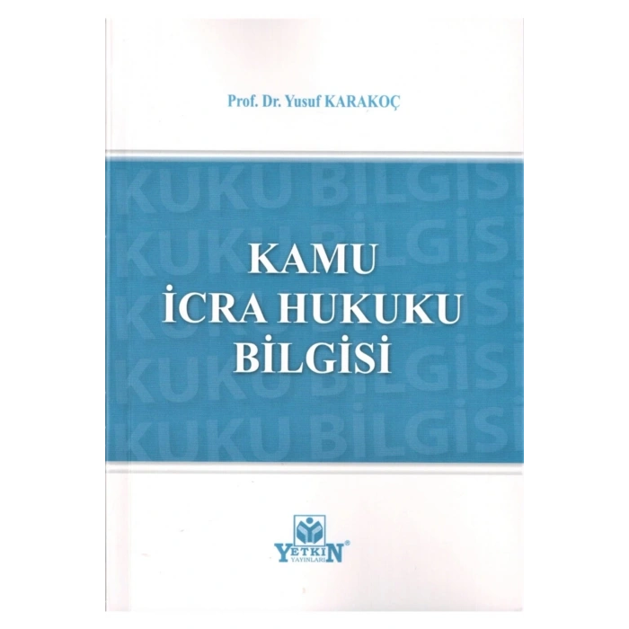 Kamu Icra Hukuku Bilgisi-yusuf Karakoç