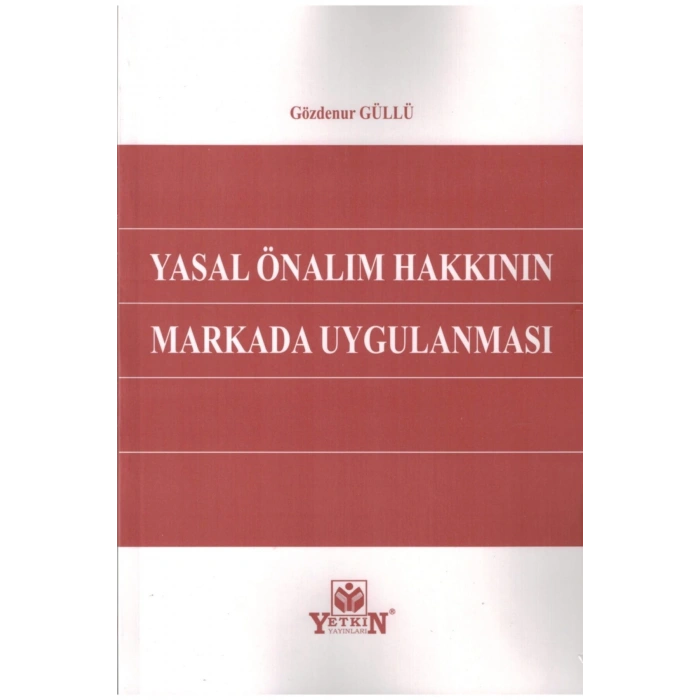 Yasal Önalım Hakkının Markada Uygulanması-gözdenur Güllü
