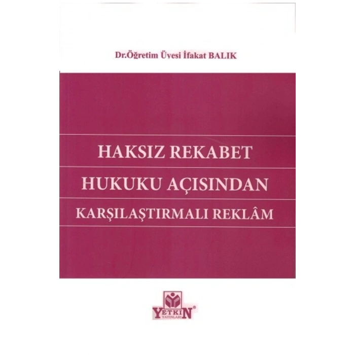 Haksız Rekabet Hukuku Açısından Karşılaştırmalı Reklamlar-ifakat