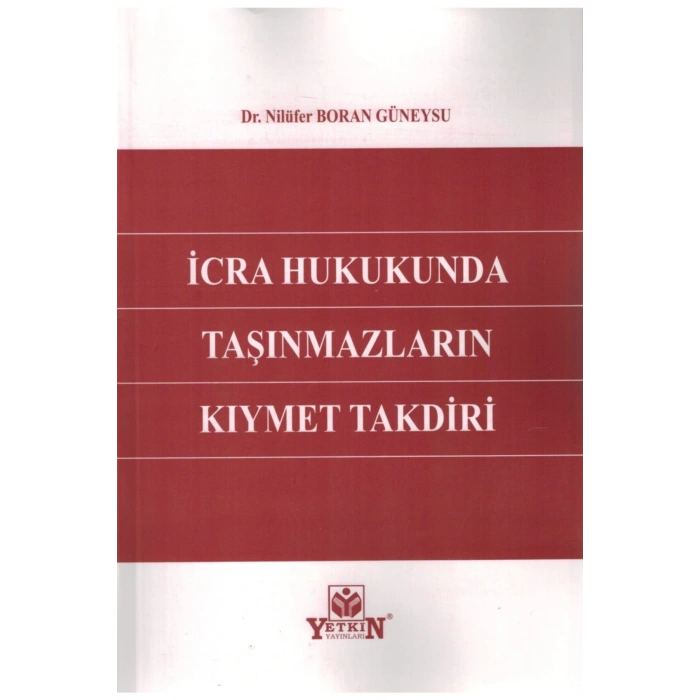 Icra Hukukunda Taşınmazların Kıymet Takdiri-nilüfer Boran Güneysu