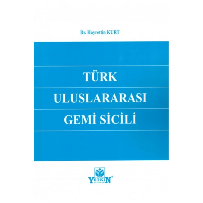 Türk Uluslararası Gemi Sicili-hayrettin Kurt