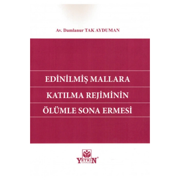 Edinilmiş Mallara Katılma Rejiminin Ölümle Sona Ermesi-damlanur T