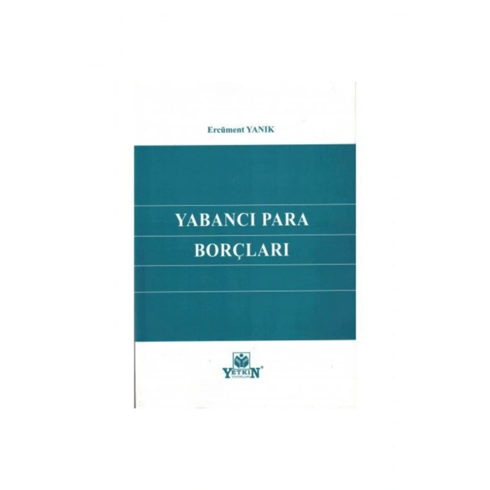 Yabancı Para Borçları-ercüment Yanık