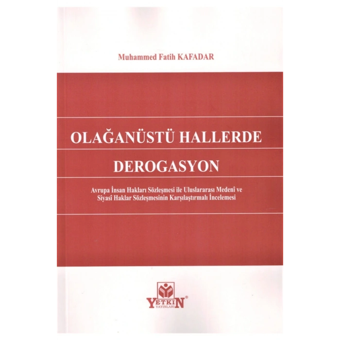Olağanüstü Hallerde Derogasyon-muhammed Fatih Kafadar