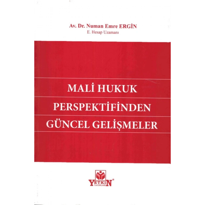 Mali Hukuk Perspektifinden Güncel Gelişmeler-numan Emre Ergin