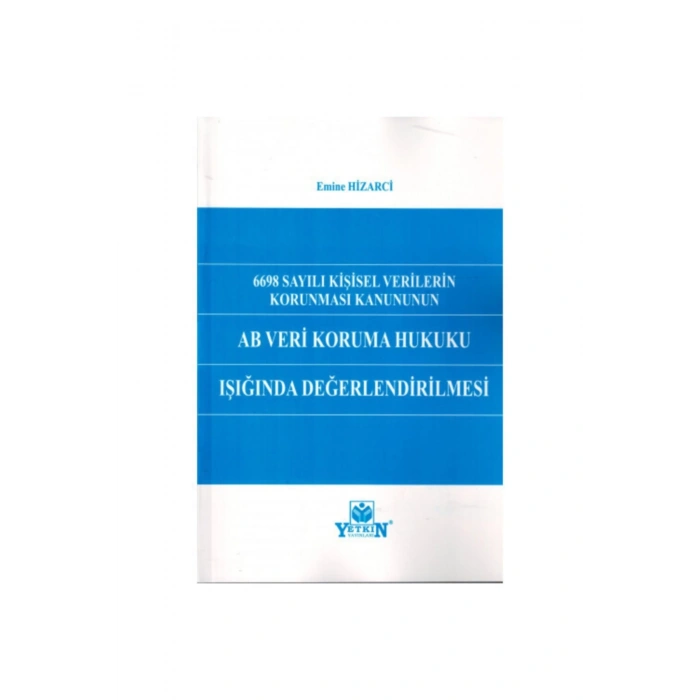 6698 Sayılı Kişisel Verilerin Korunması Kanunun Ab Veri Koruma Hu