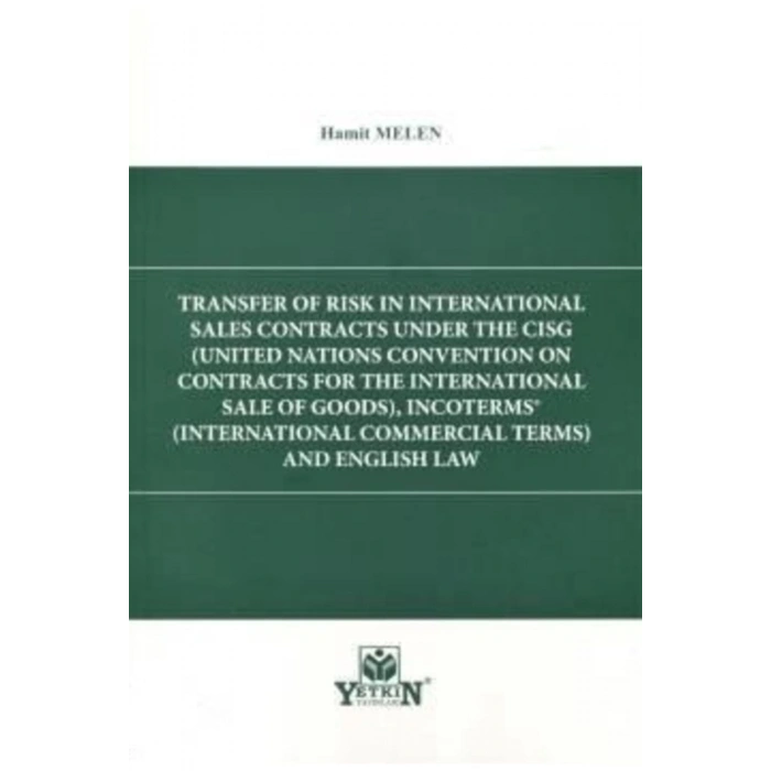 Transfer Of Risk In International Sales Contracts Under The Cigs,