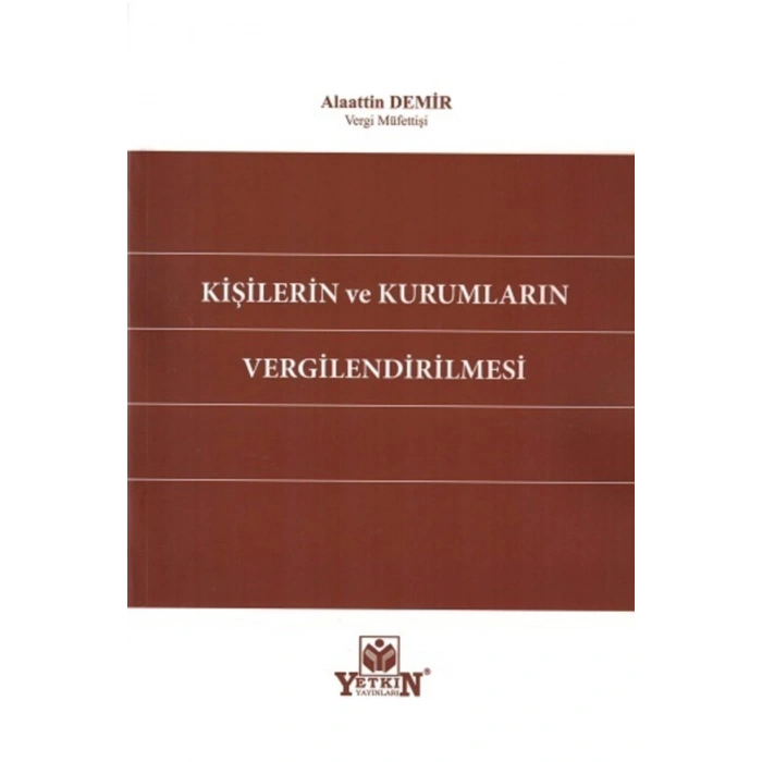Kişilerin Ve Kurumların Vergilendirilmesi-alaattin Demir