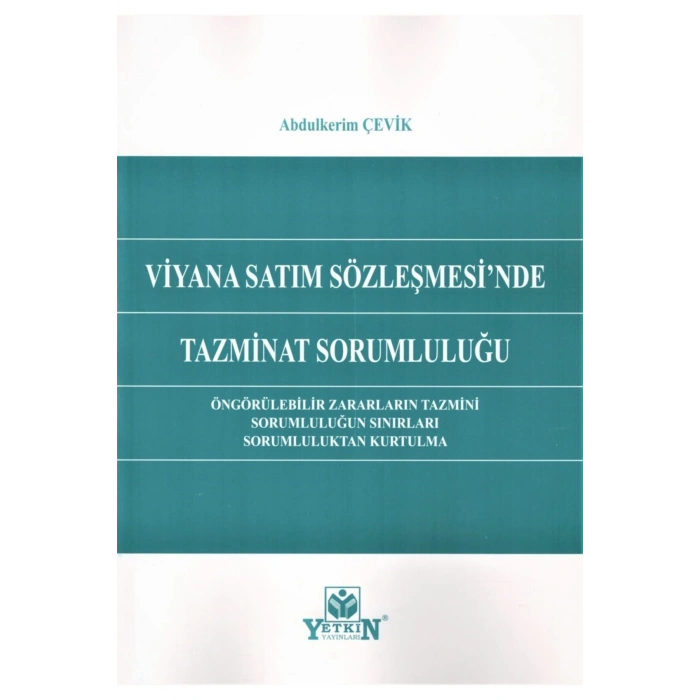 Viyana Satım Sözleşmesinde Tazminat Sorumluluğu-abdulkerim Çevik