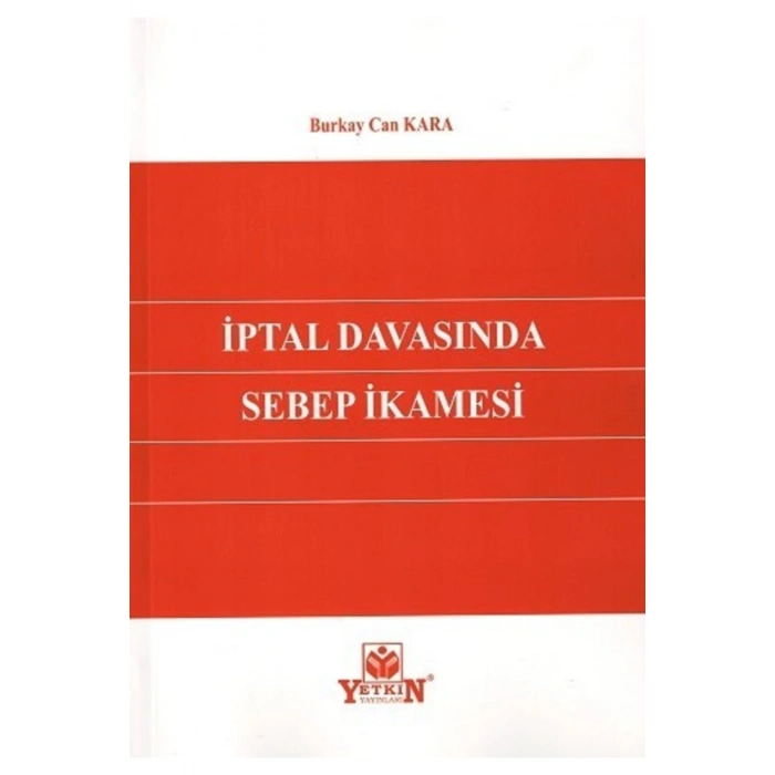 Iptal Davasında Sebep Ikamesi-burkay Can Kara