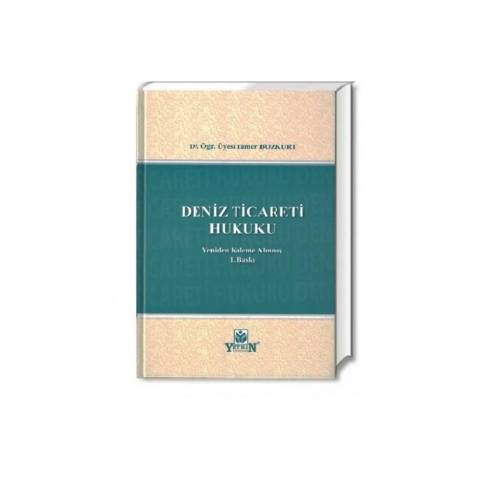 Deniz Ticareti Hukuku-tamer Bozkurt