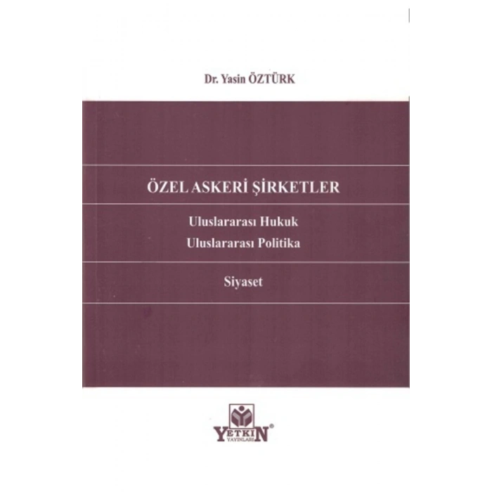 Özel Askeri Şirketler-yasin Öztürk