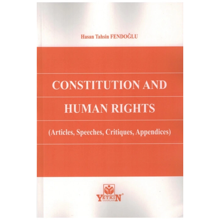 Constıtutıon And Human Rıghts-hasan Tahsin Fendoğlu
