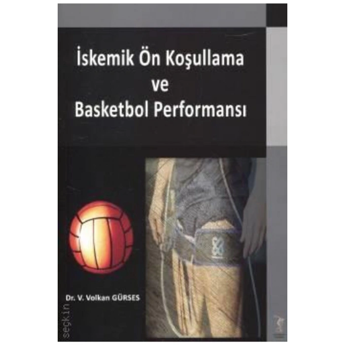 Iskemik Ön Koşullama Ve Basketbol Performansı