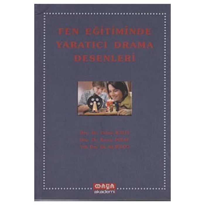 Fen Eğitiminde Yaratıcı Drama Desenleri