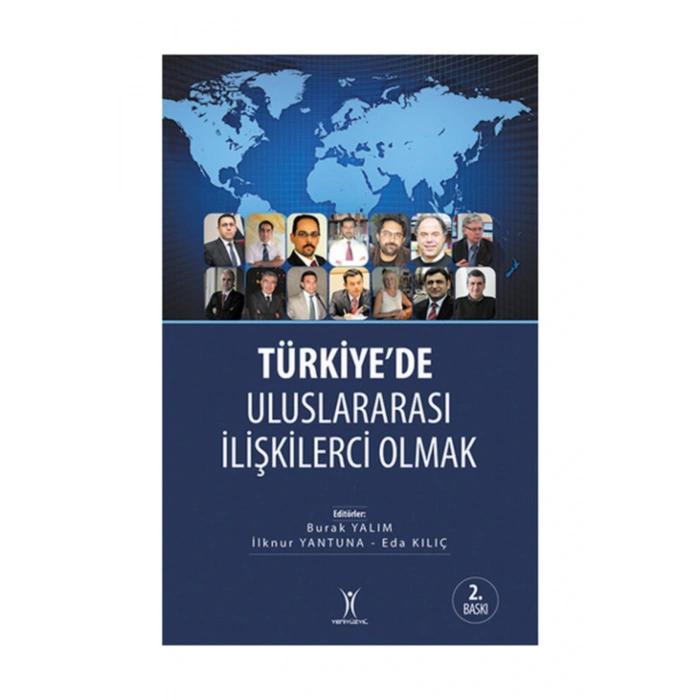 Türkiye’de Uluslararası İlişkilerci Olmak