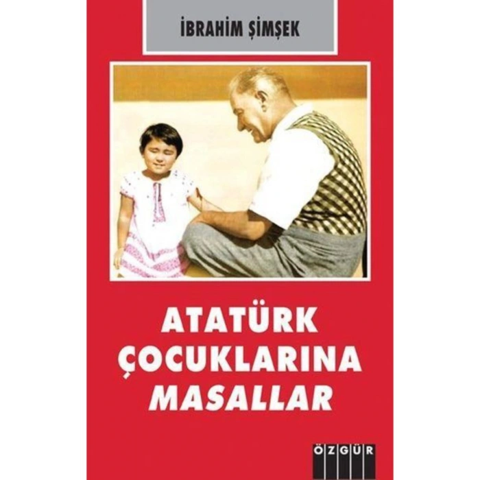 Atatürk Çocuklarına Masallar