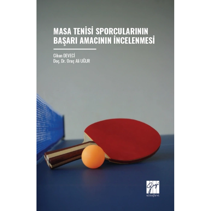 Masa Tenisi Sporcularının Başarı Amacının İncelenmesi