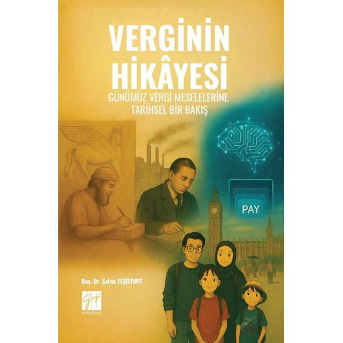 Verginin Hikayesi: Günümüz Vergi Meselelerine Tarihsel Bir Bakış
